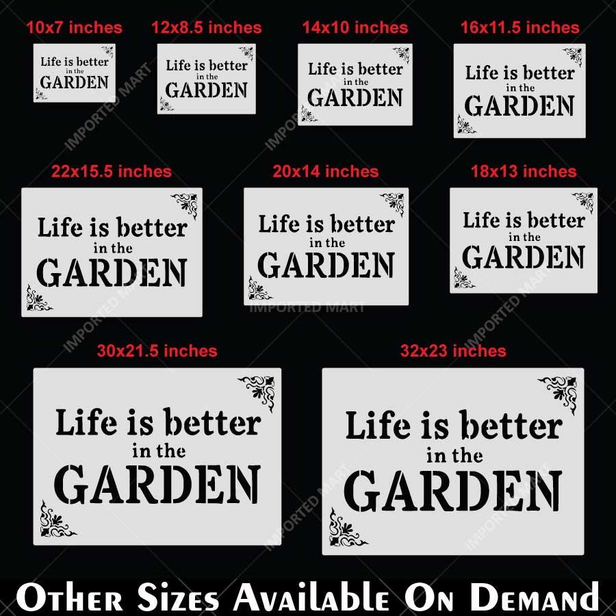 Life is Better in the Garden Stencil for Walls, Pots & Outdoor Decor – Garden Quote Design – ID# 21